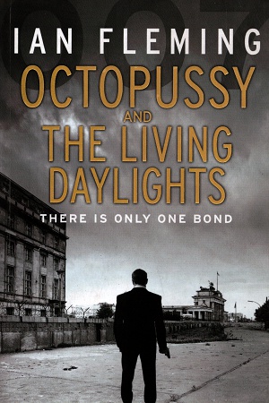 [9780099578062] Octopussy & The Living Daylights