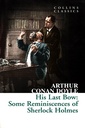 His Last Bow: Some Reminiscences of Sherlock Holmes