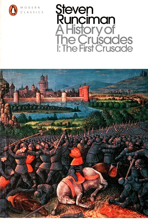 [9780141985503] A History of the Crusades I: The First Crusade