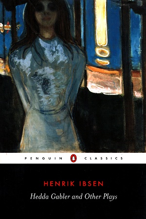 [9780140440164] Hedda Gabler and Other Plays (Penguin Classics)