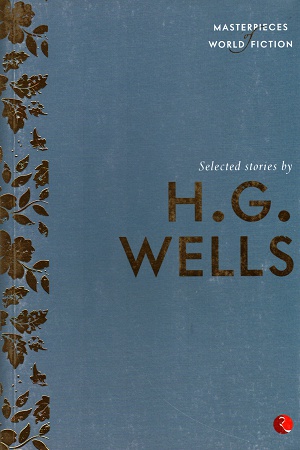 [9788129131508] Selected Stories By H.G.WELLS