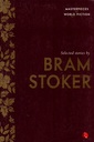 Selected Stories by Bram Stoker