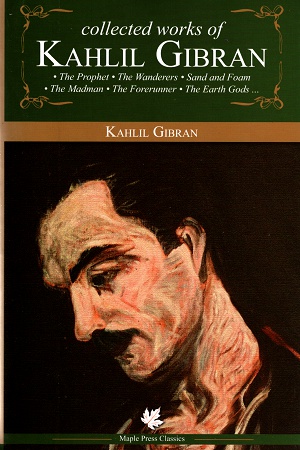 [9789380005010] Collected Works of Khalil Gibran