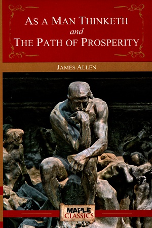 [9789350333587] As a Man Thinketh and the Path of Prosperity