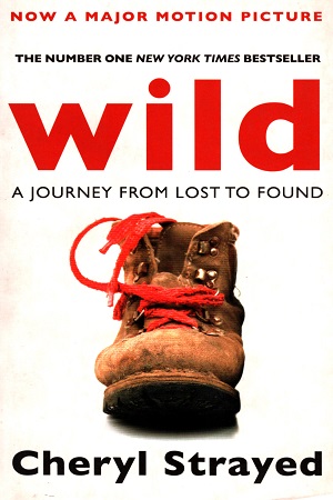 [9781782390626] Wild: A Journey from Lost to Found