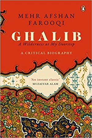 [9780670094295] Ghalib: A Wilderness at My Doorstep