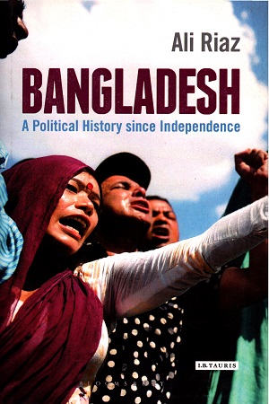 [9789389165012] Bangladesh : A Political History since Independence