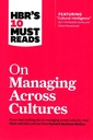 HBR's 10 Must Reads on Managing Across Cultures