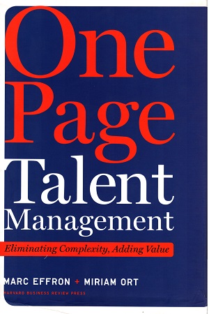[9781422166734] One Page Talent Management: Eliminating Complexity, Adding Value