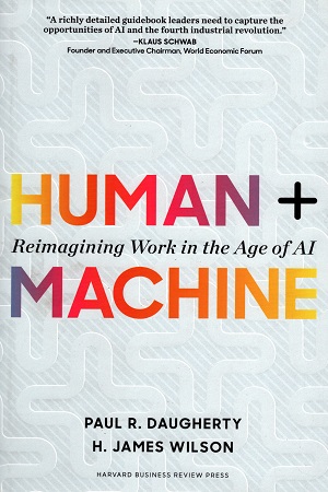 [9781633693869] Human + Machine: Reimagining Work in the Age of AI