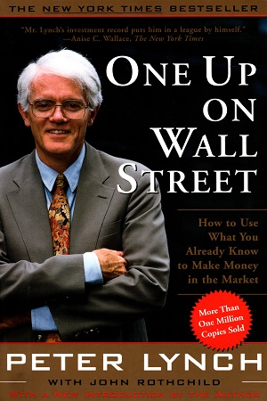 [9780743200400] One Up On Wall Street: How to Use What You Already Know to Make Money in the Market