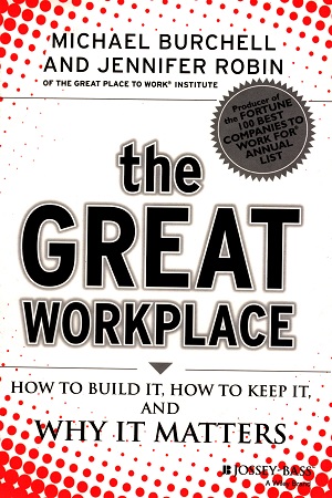 [9788126533053] The Great Workplace: How to Build It, How to Keep It, And Why It Matters
