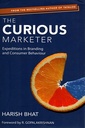 The Curious Marketer: Expeditions In Branding and Consumer Behaviour