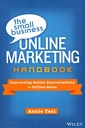 The Small Business Online Marketing Handbook: Converting Online Conversations to Offline Sales