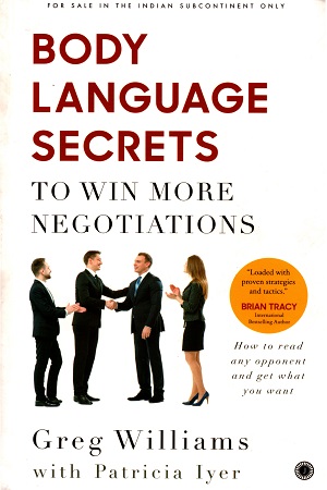 [9789386348821] Body Language Secrets to Win More Negotiations