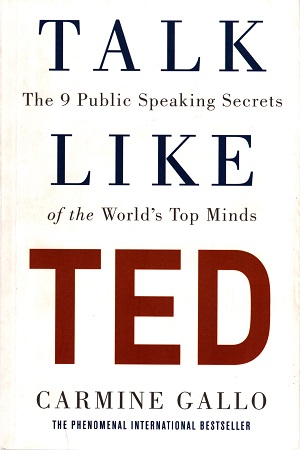 [9781447286325] Talk Like TED: The 9 Public Speaking Secrets of the World's Top Minds