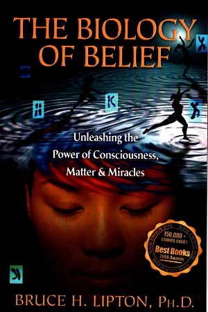 [9789380480015] The Biology Of Belief