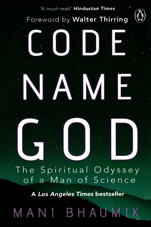 [9780144001033] Code Name God : The Spiritual Odyssey of a Man of Science