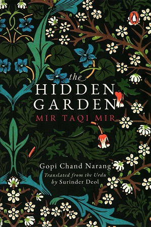 [9780670095001] The Hidden Garden: Mir Taqi Mir