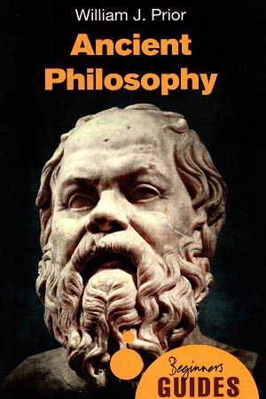 [9781780743417] Ancient Philosophy: A Beginner's Guide