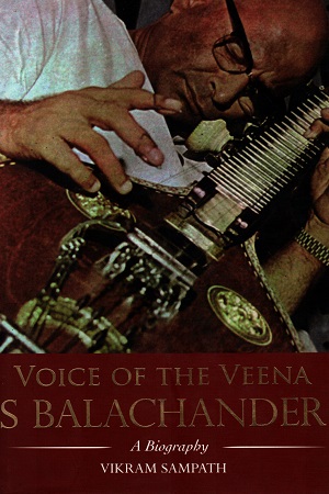 [9788129119360] Voice Of The Veena S Balachander: A Biography