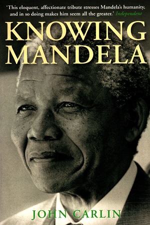 [9781782394341] Knowing Mandela