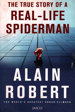 [9788184952728] The True Story of a Real - Life Spiderman