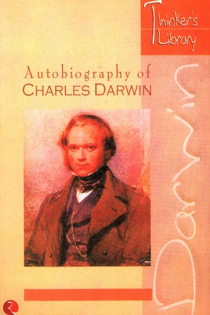 [9788129100597] Autobiography of Charles Darwin