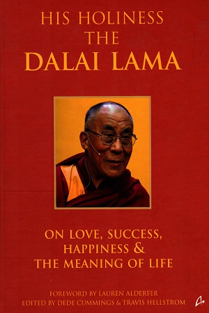 [9789381506660] His Holiness: The Dalai Lama On Love, Success, Happiness and the Meaning of Life