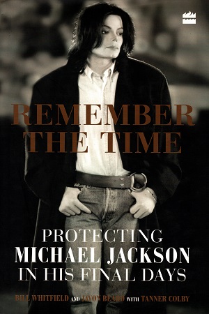 [9789351367819] Remember the Time: Protecting Michael Jackson in His Final Days