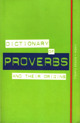 [9780857834034] Dictionary of Proverbs and Their origins