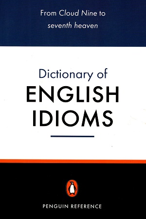 [9780140514810] Dictionary of English Idioms