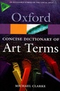 Concise Dictionary of Art Terms