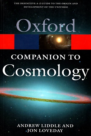 [9780199560844] The Oxford Companion to Cosmology