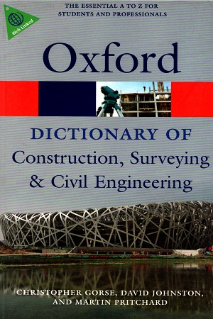 [9780199534463] Dictionary of Construction, Surveying and Civil Engineering