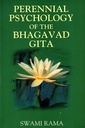 Perennial Psychology Of Bhagavad Gita