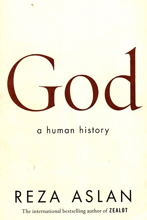 [9780593079836] God: A Human History