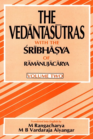 [8121504503] The Vedantasutras with the Sribhasya of Ramanujacarya (Volume Two)