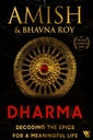 Dharma: Decoding the Epics for a Meaningful Life