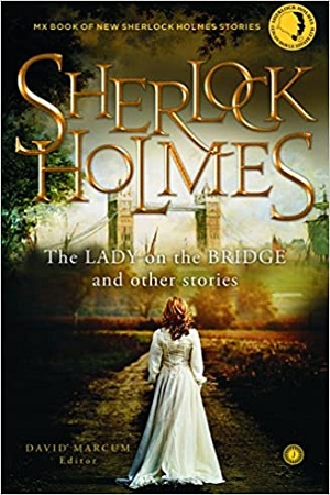 [9788184959130] Sherlock Holmes: The Lady on the Bridge and Other Stories