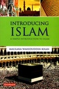 Introducing Islam: A Simple Introduction to Islam