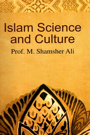 [9847033600682] Islam Science And Culture