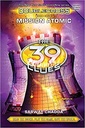 The 39 Clues : Doublecross Mission Atomic