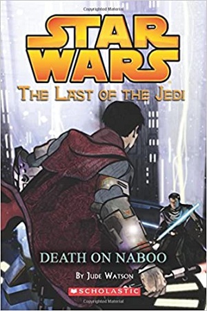 [9789351033653] Star Wars: The Last of the Jedi #04 Death on Naboo