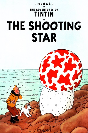 [9781405294577] The Adventures of Tintin: The Shooting Star