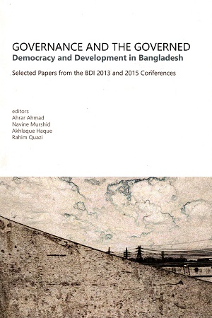 [9789845062718] Governance and The Governed: Democracy and Development in Bangladesh