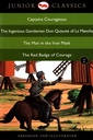 Junior Classic - Book 2: Captains Courageous, The Ingenious Gentleman Don Quixote of La Mancha, The Man in the Iron Mask, The Red Badge of Courage