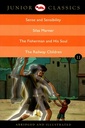 Junior Classic - Book 11: Sense and Sensibility, Silas Marner, The Fisherman and His Soul, The Railway Children