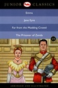 Junior Classic - Book 15: Emma, Jane Eyre, Far from the Madding Crowd, The Prisoner of Zenda