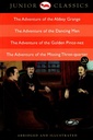 Junior Classic - Book 20: The Adventure of the Abbey Grange, The Adventure of the Dancing Men, The Adventure of the Golden Pince-Nez , The Adventure of the Missing Three-Quarter